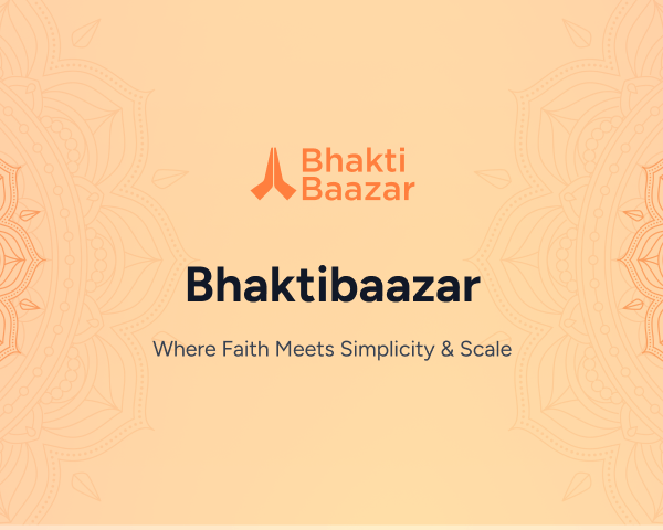 Bhaktibaazar – Where Faith Meets Simplicity & Scale