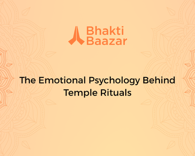 The Emotional Psychology Behind Temple Rituals