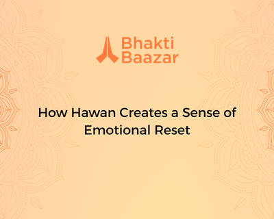 How Hawan Creates a Sense of Emotional Reset
