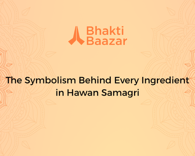 The Symbolism Behind Every Ingredient in Hawan Samagri