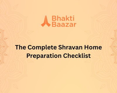 The Complete Shravan Home Preparation Checklist